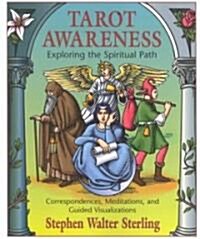 Tarot Awareness: Exploring the Spiritual Path (Paperback)