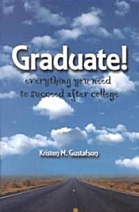 Graduate! (Paperback, 1st)