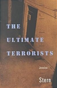 The Ultimate Terrorists (Paperback, 1st)