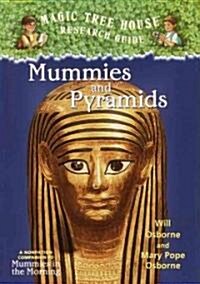 Mummies and Pyramids: A Nonfiction Companion to Magic Tree House #3: Mummies in the Morning (Library Binding)