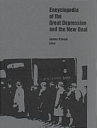 Encyclopedia of the Great Depression and the New Deal (Package)