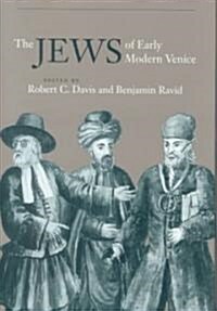 The Jews of Early Modern Venice (Hardcover)