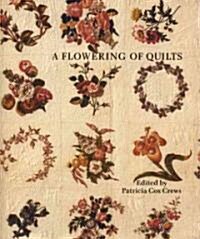 A Flowering of Quilts (Hardcover)