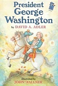 President George Washington: A Holiday House Reader Level 2 (Hardcover)
