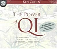 The Power of Qi: Qigong Meditations for Better Health and Spiritual Well-Being (Audio CD, Revised)