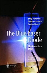 The Blue Laser Diode: The Complete Story (Hardcover, 2, UPDATED AND EXT)