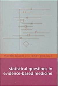 Statistical Questions in Evidence-Based Medicine (Paperback)