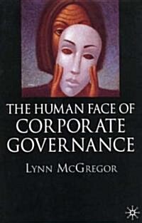The Human Face of Corporate Governance (Hardcover)