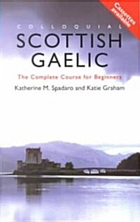 Colloquial Scottish Gaelic: The Complete Course for Beginners (Paperback)