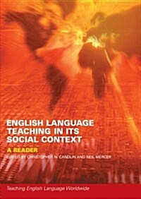 English Language Teaching in Its Social Context : A Reader (Paperback)