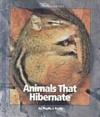 Animals That Hibernate (Library)