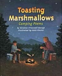Toasting Marshmallows: Camping Poems (Hardcover)