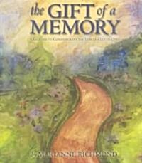 The Gift of a Memory (Hardcover)