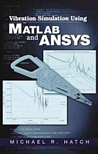 [중고] Vibration Simulation Using Matlab and Ansys (Hardcover)