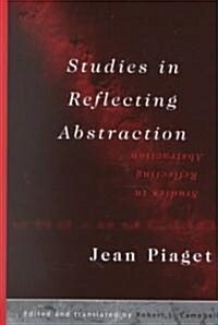 Studies in Reflecting Abstraction (Hardcover)