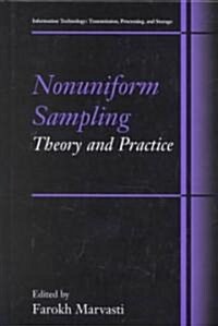 Nonuniform Sampling: Theory and Practice (Paperback, 2001)