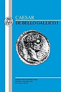 Caesar: Gallic War I (Paperback)