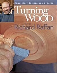 Turning Wood With Richard Raffan (Paperback, Revised, Updated)