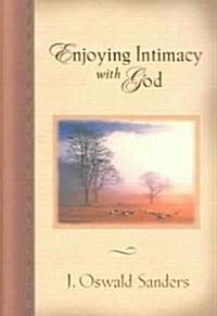 Enjoying Intimacy With God (Paperback)