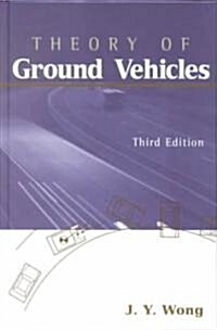 Theory of Ground Vehicles (Hardcover, 3rd, Subsequent)