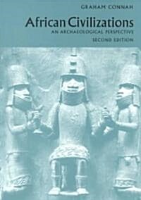 African Civilizations : An Archaeological Perspective (Paperback, 2 Rev ed)