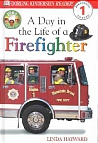A Day in the Life of a Firefighter (Hardcover)