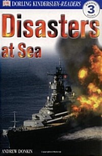 DK Readers L3: Disasters at Sea (Paperback)