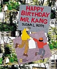 Happy Birthday Mr. Kang (Hardcover)