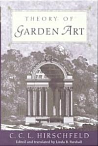 Theory of Garden Art (Hardcover)