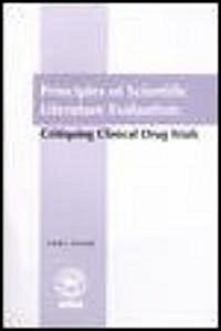 Principles of Scientific Literature Evaluation (Paperback)