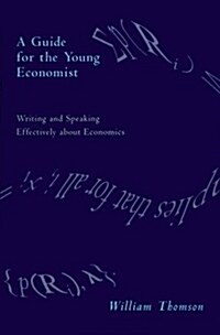 A Guide for the Young Economist (Paperback)