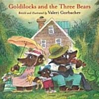 Goldilocks and the Three Bears (Hardcover)