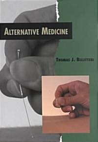Alternative Medicine (Library Binding)