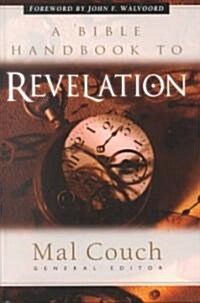 A Bible Handbook to Revelation (Paperback)