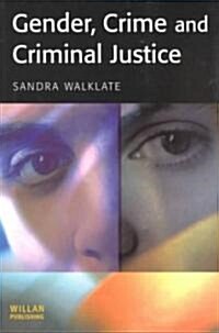 Gender, Crime and Criminal Justice (Paperback)