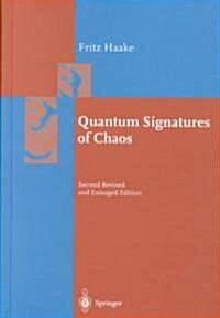 Quantum Signatures of Chaos (Hardcover, 2, Rev and Enl)