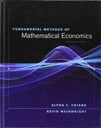 Fundamental methods of mathematical economics 4th ed