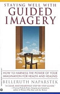 Staying Well With Guided Imagery (Paperback)