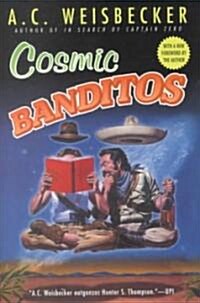 Cosmic Banditos (Paperback)