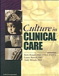 Culture in Clinical Care (Paperback)