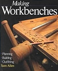 Making Workbenches (Paperback)