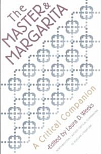 Master and Margarita: A Critical Companion (Paperback)