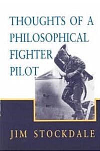 Thoughts of a Philosophical Fighter Pilot: Volume 431 (Paperback)