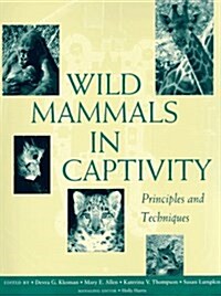 Wild Mammals in Captivity (Paperback)