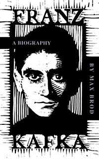 Franz Kafka: A Biography (Paperback)