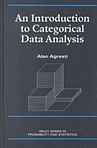 An Introduction to Categorical Data Analysis (Hardcover)