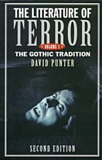 The Literature of Terror: Volume 1 : The Gothic Tradition (Paperback, 2 ed)