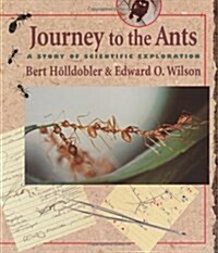 Journey to the Ants: A Story of Scientific Exploration (Paperback, Revised)