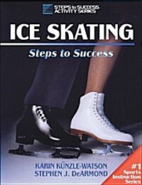 Ice Skating: Steps to Success (Paperback)