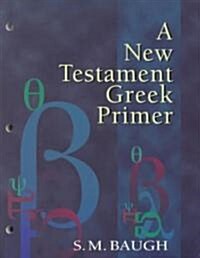 A New Testament Greek Primer (Paperback)